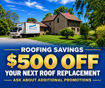 Dayton Ohio Roofing Promotions featuring $500 off a roof replacement with a completed Thrush & Son roof and branded truck