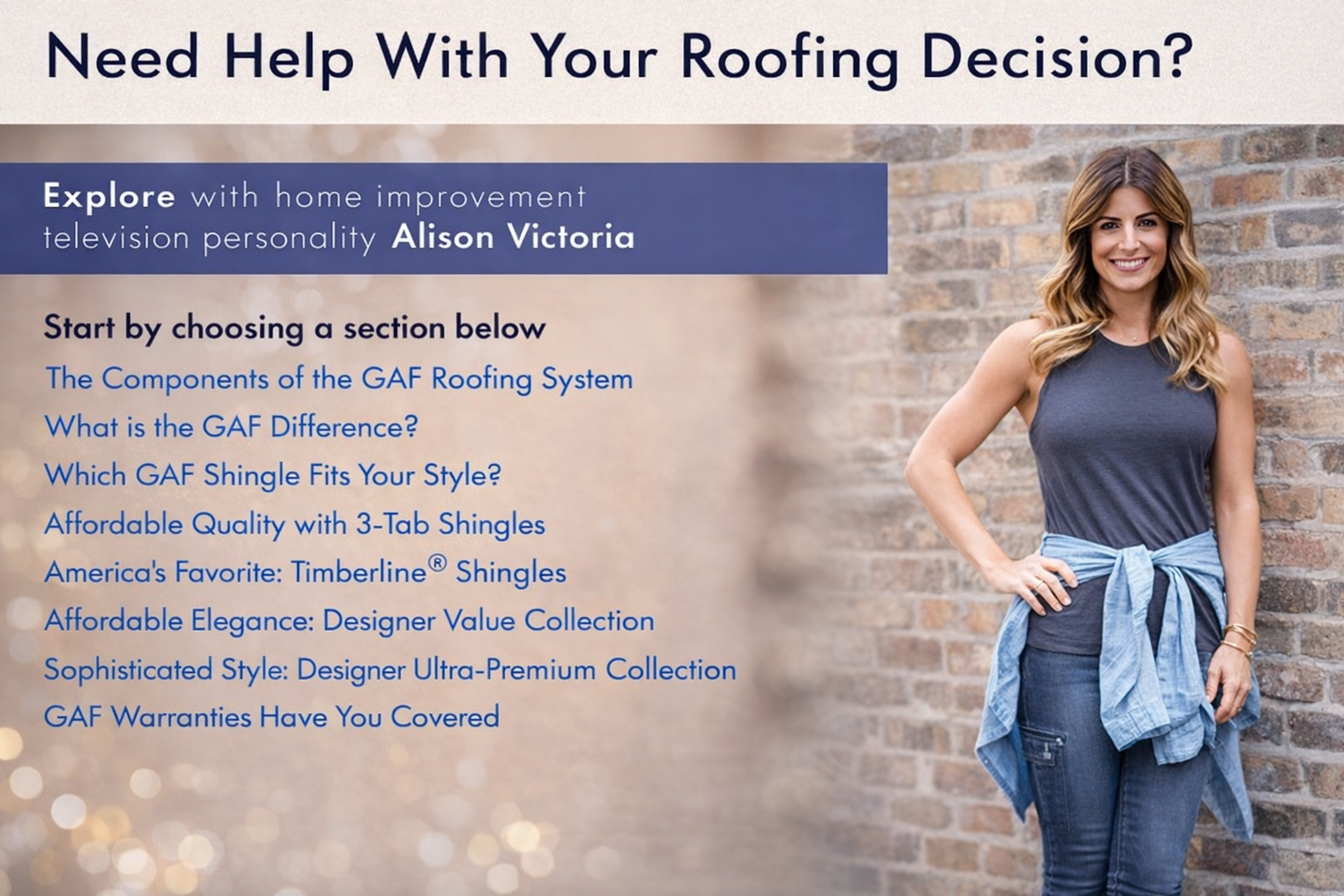 Peace of mind roofing decision guide featuring home improvement expert Alison Victoria explaining GAF roofing system options for homeowners seeking reliable roof protection